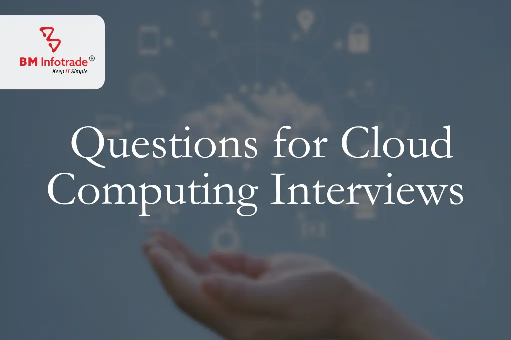 Essential Questions for Cloud Computing Interviews