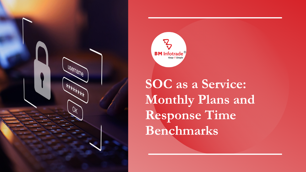 SOC as a Service: Monthly Plans and Response Time Benchmarks
