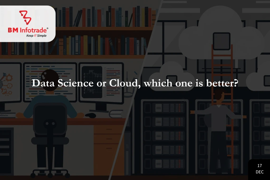 Data Science or Cloud, which one is better?