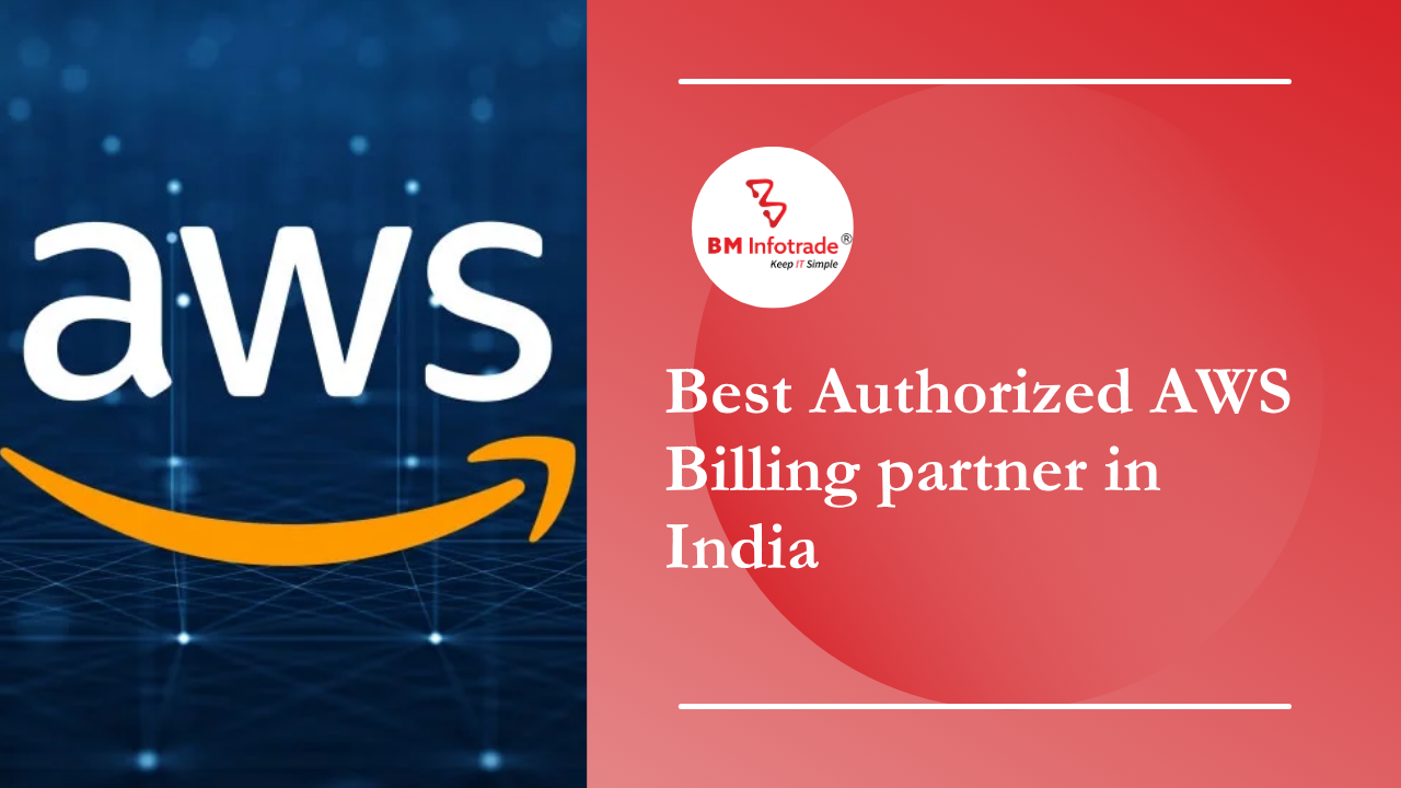 Best Authorized AWS Billing partner in India