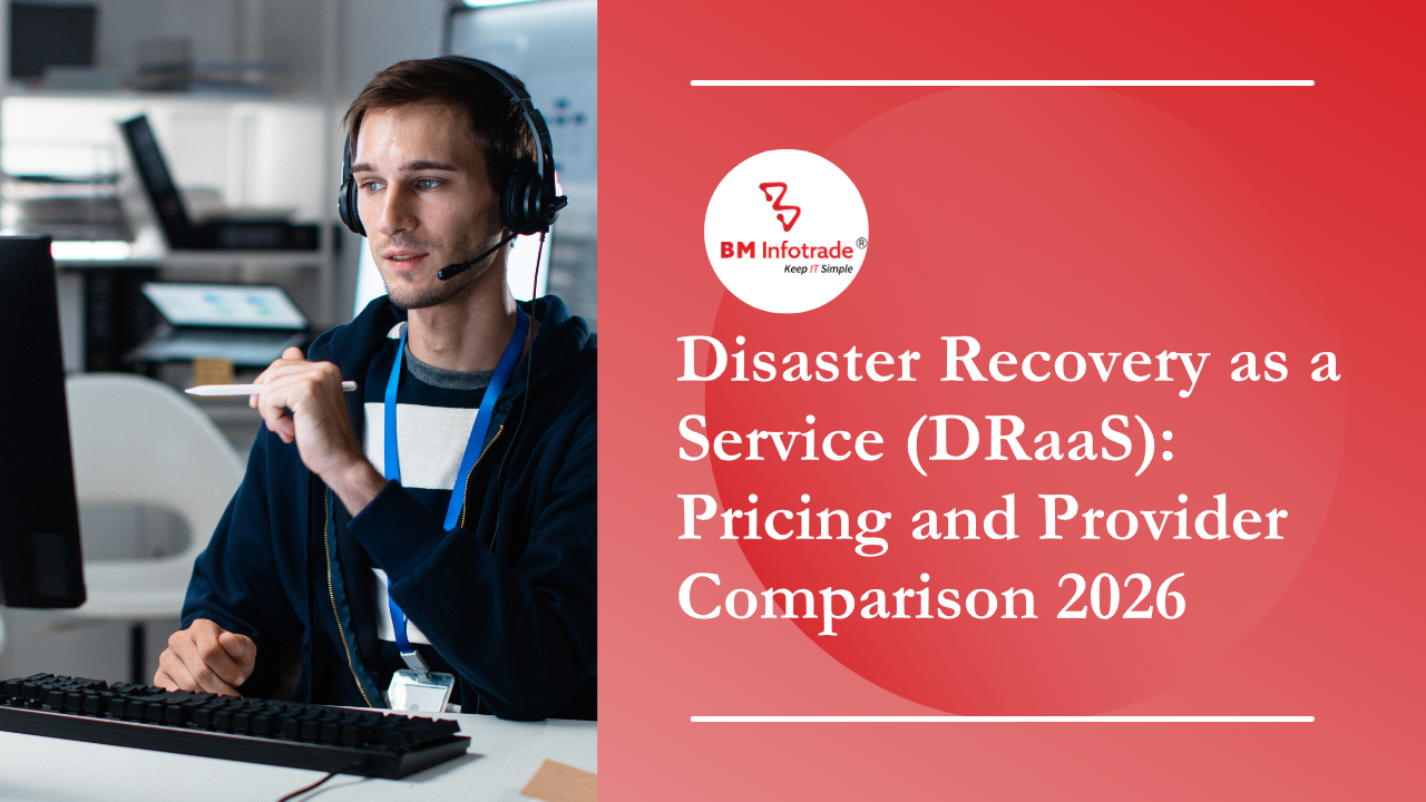 Disaster Recovery as a Service (DRaaS): Pricing and Provider Comparison 2026