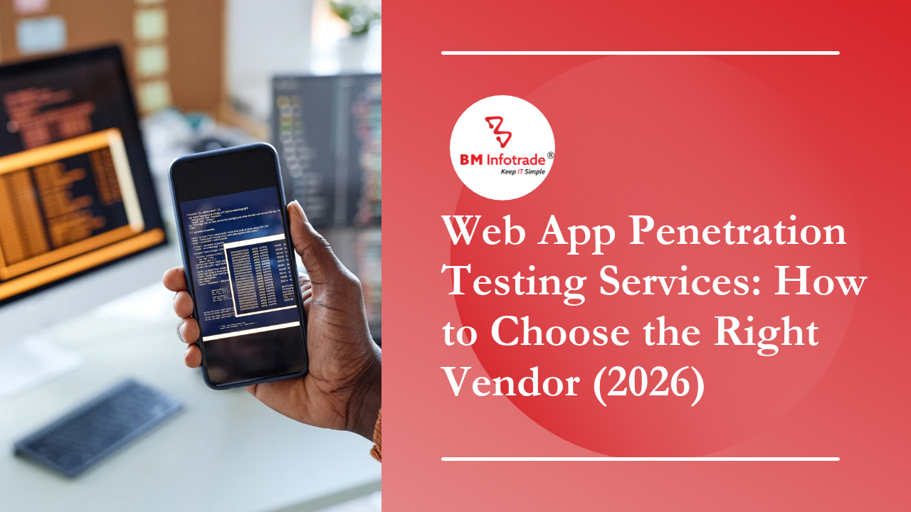 Web App Penetration Testing Services: How to Choose the Right Vendor (2026)