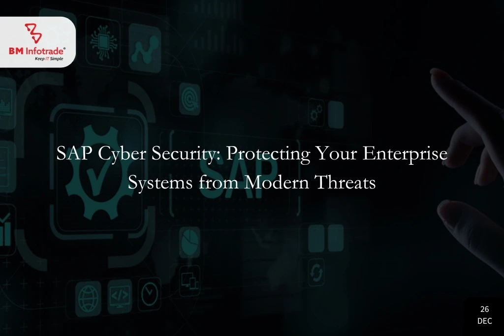 SAP Cyber Security: Protecting Your Enterprise Systems from Modern Threats