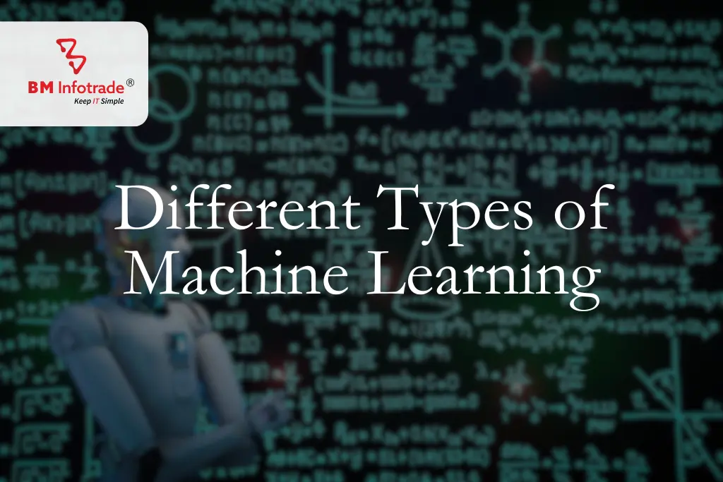 Exploring the Different Types of Machine Learning