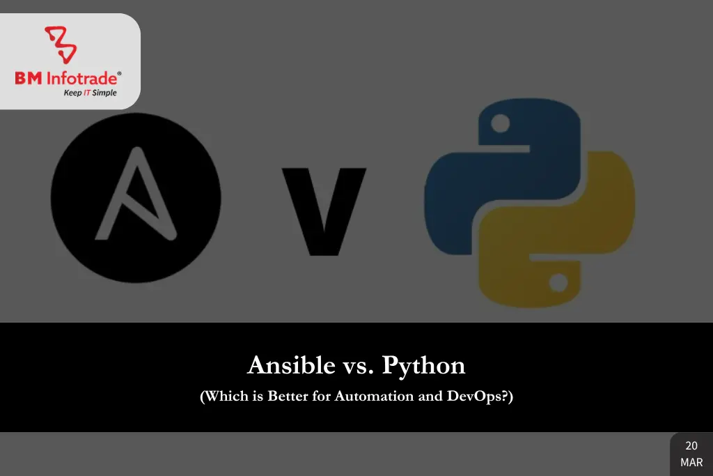 Ansible vs. Python: Which is Better for Automation and DevOps?