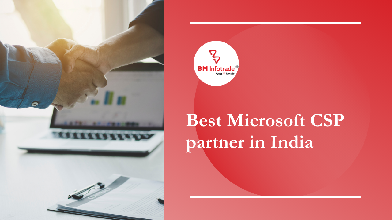Best Microsoft CSP partner in India