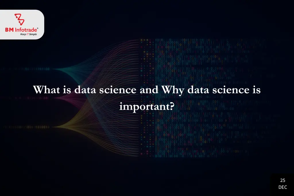 What is data science and Why is data science important?