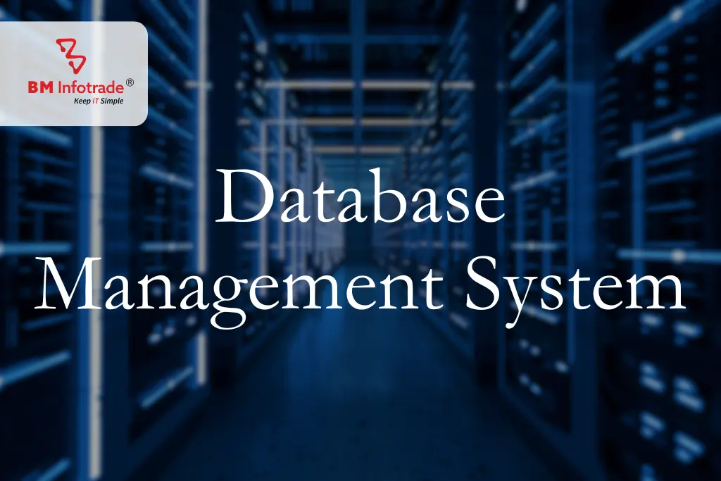 Database Management System: Types, Advantages, tools, and examples.