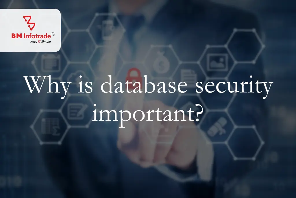 Why is database security important?