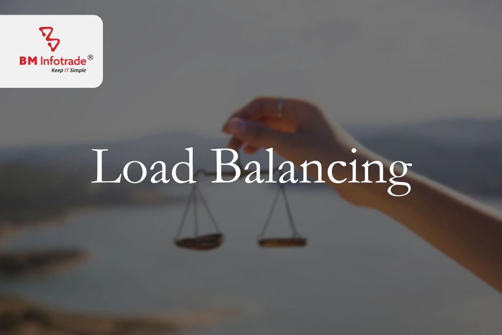 Load Balancing- Unlock your new digital world