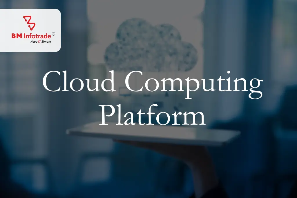 What are cloud computing platform- The wise decision?