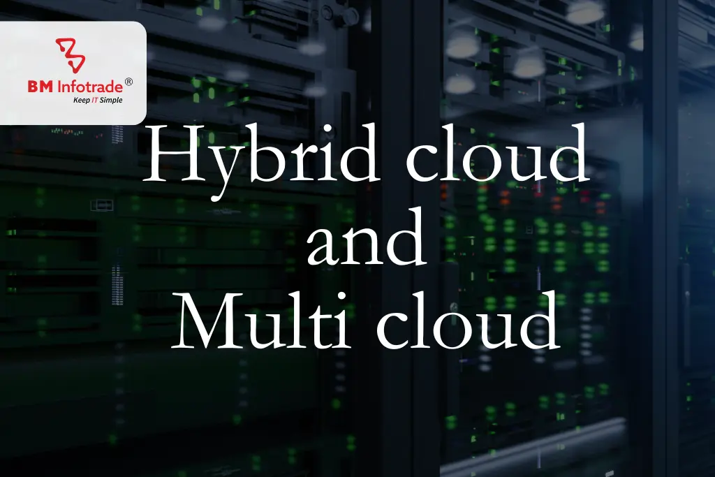 Hybrid cloud and Multi cloud - Home of your files