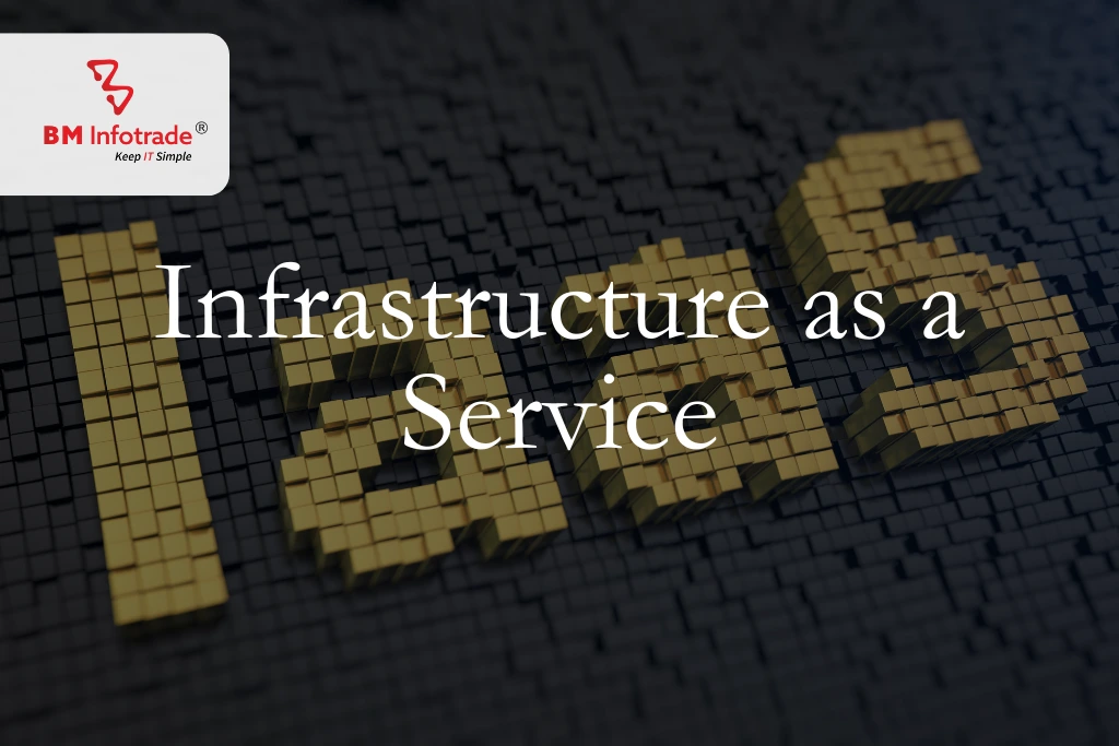 What is Infrastructure as a Service / IaaS? A smarter way