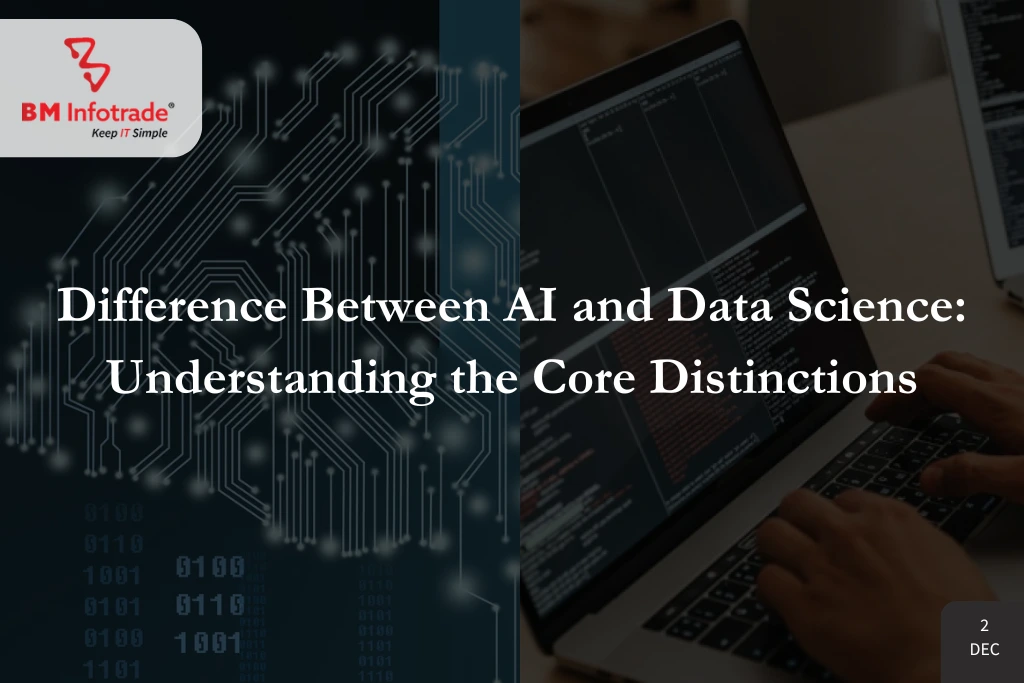 Difference Between AI and Data Science: Understanding the Core Distinctions